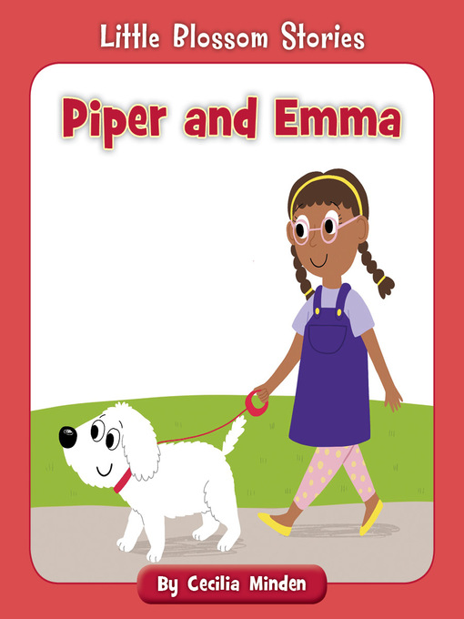 Title details for Piper and Emma by Cecilia Minden - Available